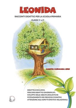 portada Leonida: Racconti didattici per la scuola primaria Classi 1a e 2a (en Italiano)