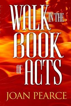portada Walk In The Book Of Acts (en Inglés)