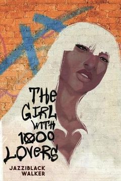 portada The Girl With 1000 Lovers (in English)