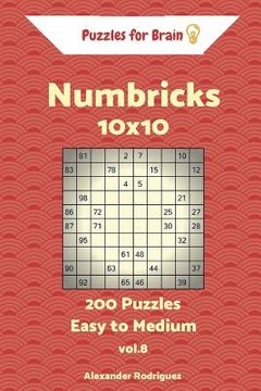 portada Puzzles for Brain Numbricks - 200 Easy to Medium 10x10 vol. 8 (in English)