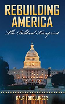 portada Rebuilding America: The Biblical Blueprint