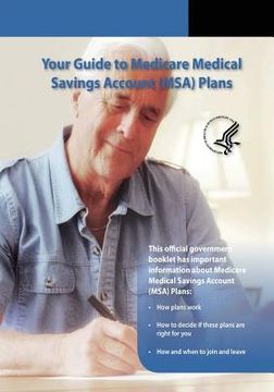 portada Your Guide to Medicare Medical Savings Account (MSA) Plans (en Inglés)