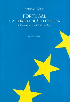 portada Portugal e a Constituição Europeia - A Caminho da 4ª República