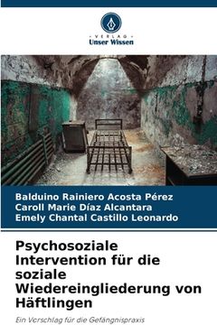 portada Psychosoziale Intervention für die soziale Wiedereingliederung von Häftlingen (in German)