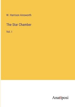 portada The Star Chamber: Vol. I (en Inglés)