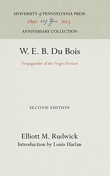 portada W. E. B. Dubois Propagandist the Negro Protest (in English)