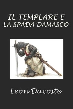 portada Il templare e la spada damasco (in Italian)