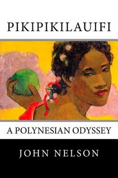 portada Pikipikilauifi: A Polynesian Odyssey (en Inglés)