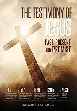 portada The Testimony of Jesus: Past, Present, and Promise (en Inglés)