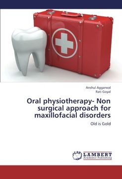 portada Oral physiotherapy- Non surgical approach for  maxillofacial disorders: Old is Gold