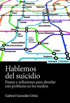 portada Hablemos del Suicidio: Pautas y Reflexiones Para Abordar Este Problema en los Medios (in Spanish)