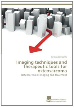 portada Imaging Techniques and Therapeutic Tools for Osteosarcoma