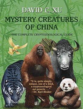 portada Mystery Creatures of China: The Complete Cryptozoological Guide 