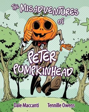 portada The Misadventures of Peter Pumpkinhead (en Inglés)