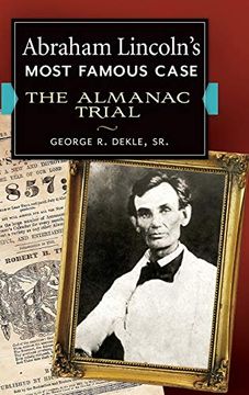 portada Abraham Lincoln'S Most Famous Case: The Almanac Trial (en Inglés)