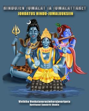 portada Hindu jumalat ja jumalattaret: Johdatus hindujumaluuksiin (en Finlandés)