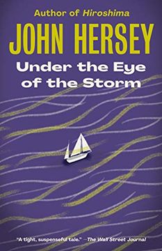 portada Hersey, j: Under the eye of the Storm (en Inglés)