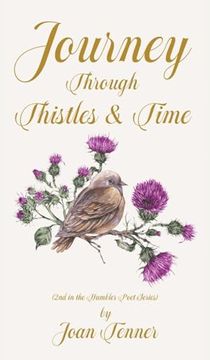 portada Journey Through Thistles & Time (Humbler Poet) (en Inglés)