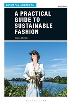 portada A Practical Guide to Sustainable Fashion (Basics Fashion Design)