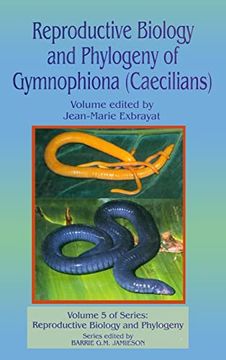 portada Reproductive Biology and Phylogeny of Gymnophiona: Caecilians (en Inglés)