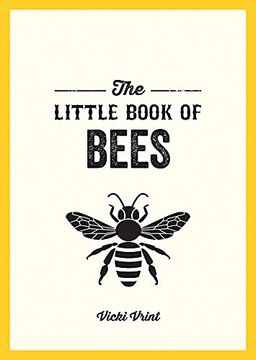 portada The Little Book of Bees: A Pocket Guide to the Wonderful World of Bees (en Inglés)