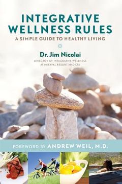 portada integrative wellness rules: a simple guide to healthy living