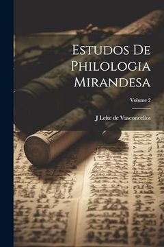 portada Estudos de Philologia Mirandesa; Volume 2 (in Portuguese)