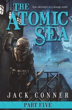portada The Atomic Sea: Volume Five (in English)