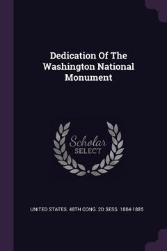 portada Dedication Of The Washington National Monument