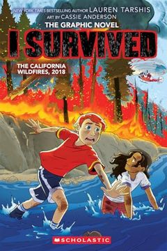 portada I Survived the California Wildfires, 2018 (i Survived Graphic Novel #13) (i Survived Graphix)