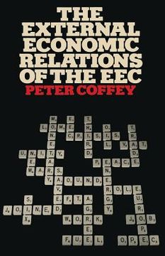 portada The External Economic Relations of the EEC (en Inglés)