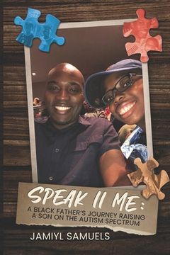 portada Speak II Me: A Black Father's Journey Raising A Child On the Autism Spectrum (en Inglés)