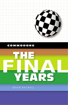 portada Commodore: The Final Years (in English)