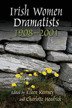 portada Irish Women Dramatists: 1908-2001 (Irish Studies)