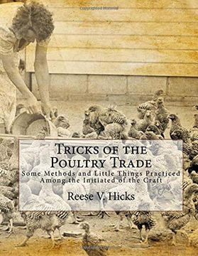 portada Tricks of the Poultry Trade: Some Methods and Little Things Practiced Among the Initiated of the Craft (in English)