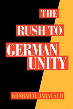 portada The Rush to German Unity (en Inglés)