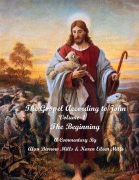 portada The Gospel According to John: The Beginning (in English)