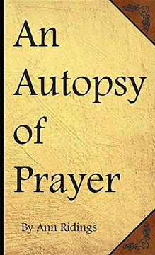 portada An Autopsy of Prayer (libro en inglés)