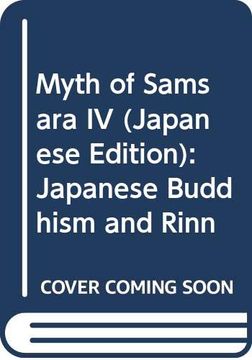 portada Myth of Samsara iv: Japanese Buddhism and Rinne Thought in Japan (en Japonés)