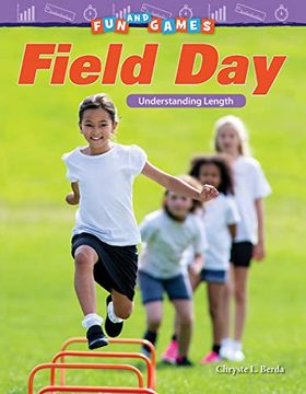 portada Fun and Games: Field Day: Understanding Length (en Inglés)