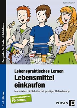 portada Lebenspraktisches Lernen: Lebensmittel Einkaufen Materialien für Schüler mit Geistiger Behinderung (1. Bis 4. Klasse) (en Alemán)