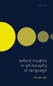 portada Oxford Studies in Philosophy of Language Volume 1 (en Inglés)