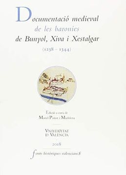portada Documentació medieval de les baronies de Bunyol, Xiva i Xestalgar (1238-1344)