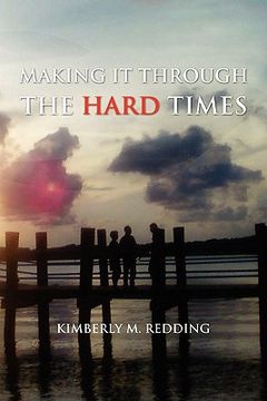 portada making it through the hard times (en Inglés)