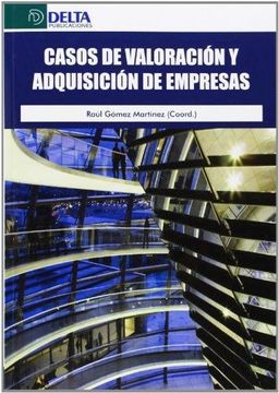 portada (Yayas)Casos de Valoracion y Adquisicion de Empresas (in Spanish)