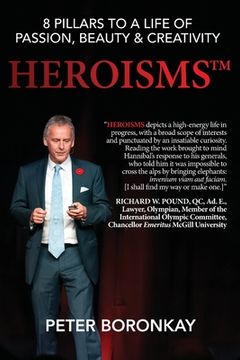 portada Heroisms: 8 Pillars to a Life of Passion, Beauty & Creativity (en Inglés)