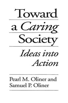 portada Toward a Caring Society: Ideas Into Action (in English)
