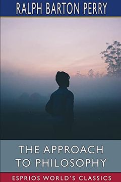 portada The Approach to Philosophy (Esprios Classics) (en Inglés)