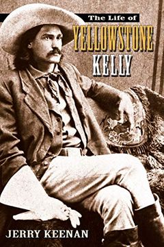 portada Life of Yellowstone Kelly (en Inglés)