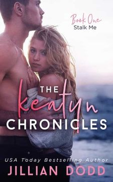portada Stalk me: 1 (The Keatyn Chronicles) (in English)
